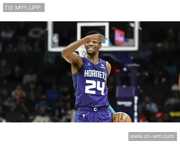 黄蜂总裁盛赞布兰登米勒攻防兼备期待其在更衣室展现领导力