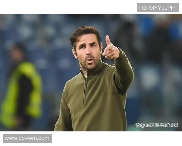 法布雷加斯赞球队表现出色米兰凭借反击与个人能力获胜